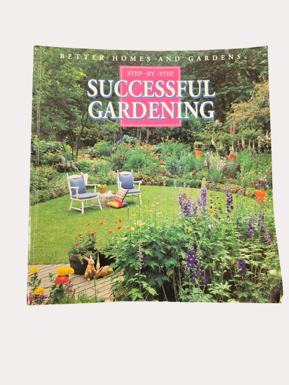 Better Homes And Gardens Step-By-Step Successful Gardening Paperback 1987 First